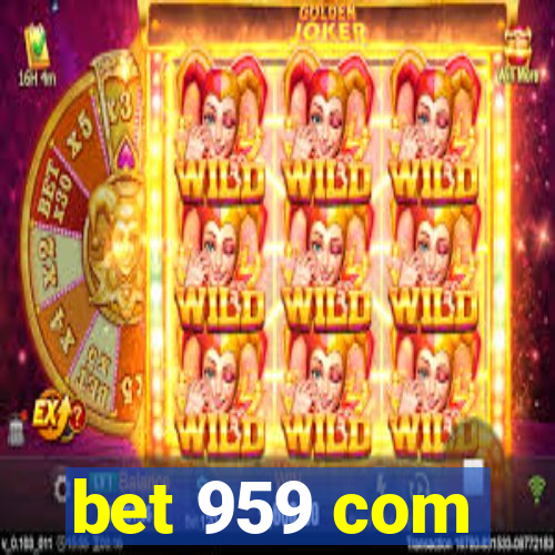 bet 959 com